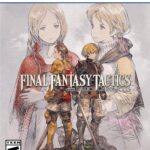 FINAL FANTASY TACTICS –The Ivalice Chronicles